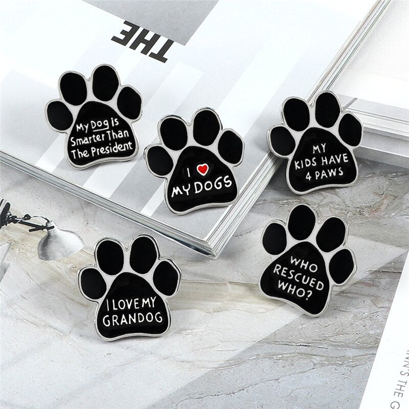 New Cute Dog Paw Brooch Footprints Letter Creative Enamel Pins Custom Metal Button Fashion Accessories Backpack Denim Badge Gift